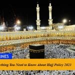 Everything You Need to Know About Hajj Policy 2023