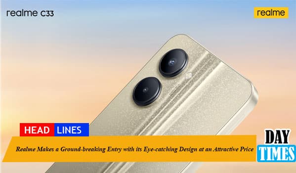 Realme Makes a Ground-breaking Entry with its Eye-catching Design at an Attractive Price