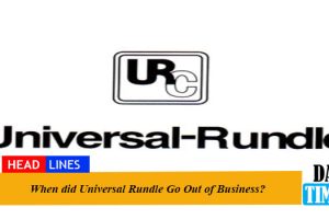 When did Universal Rundle Go Out of Business?