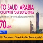 Zong 4G's Introduces Saudi Arabia Roaming Offer