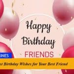 Best Birthday Wishes for Your Best Friend