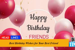 Best Birthday Wishes for Your Best Friend