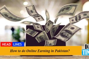 How to do Online Earning in Pakistan?