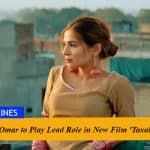 Ayesha Omar to Play Lead Role in New Film 'Taxali'