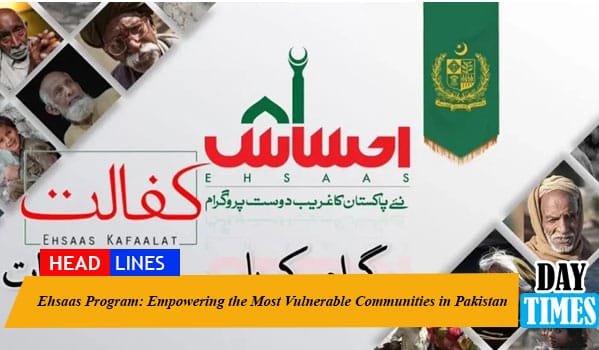 Ehsaas Program: Empowering the Most Vulnerable Communities in Pakistan