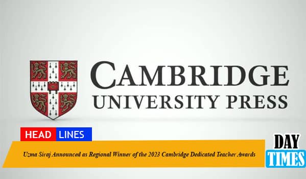 Uzma Siraj Announced as Regional Winner of the 2023 Cambridge Dedicated Teacher Awards