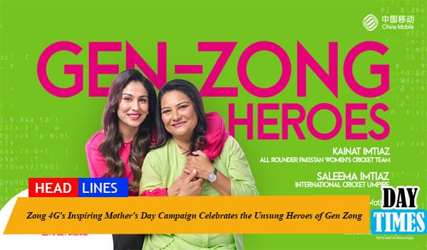 Zong 4G's Inspiring Mother's Day Campaign Celebrates the Unsung Heroes of Gen Zong