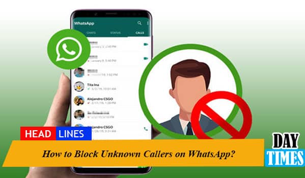 How to Block Unknown Callers on WhatsApp?