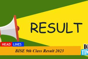BISE 9th Class Result 2023