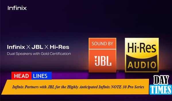 Infinix Partners with JBL for the Highly Anticipated Infinix NOTE 30 Pro Series