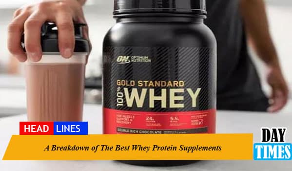 A Breakdown of The Best Whey Protein Supplements