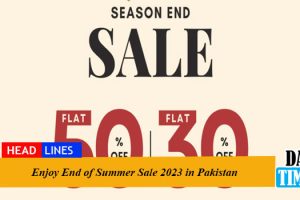 Enjoy End of Summer Sale 2023 in Pakistan