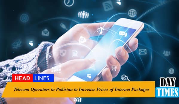 Telecom Operators in Pakistan to Increase Prices of Internet Packages