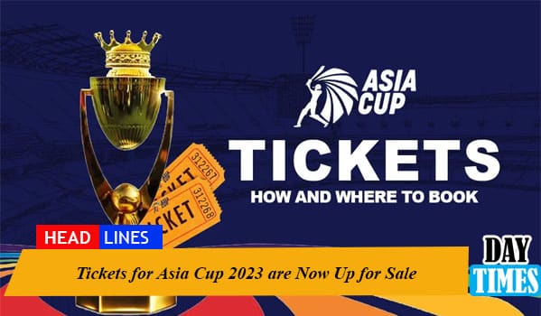 Tickets for Asia Cup 2023 are Now Up for Sale