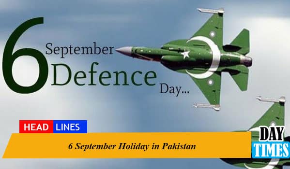 6 September Holiday in Pakistan