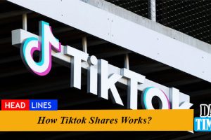 How Tiktok Shares Works?
