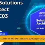 Comparing AWS SAA-C03 with Other AWS Certifications: Is It the Right Choice for You?