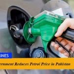 Government Reduces Petrol Price in Pakistan