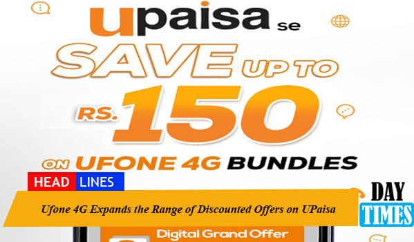 Ufone 4G Expands the Range of Discounted Offers on UPaisa