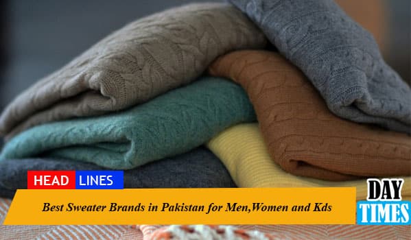 Best Sweater Brands in Pakistan for Men,Women and Kds