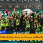 PSL 2024 Full Schedule, Teams,Venues, Live Streaming, and Ticket Details