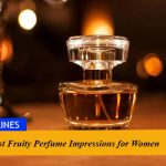 5 Best Fruity Perfume Impressions for Women