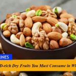 5 Vitamin D-rich Dry Fruits You Must Consume in Winter