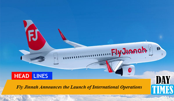 Fly Jinnah Announces the Launch of International Operations