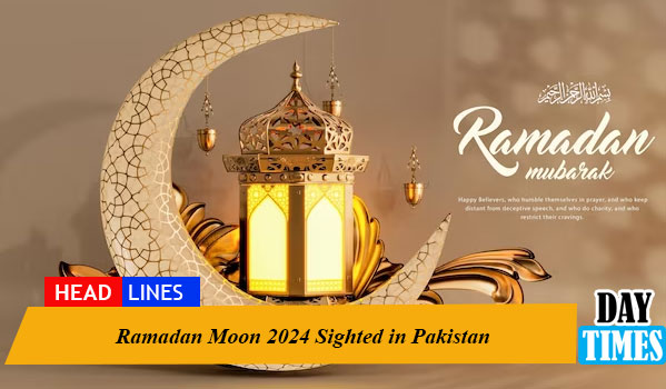 Ramadan Moon 2024 Sighted in Pakistan