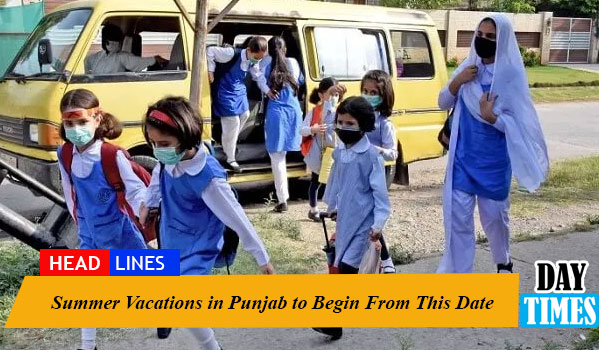 Summer Vacation 2024 in Punjab Pakistan to Begin From May 25