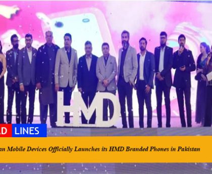 Human Mobile Devices Officially Launches its HMD Branded Phones in Pakistan