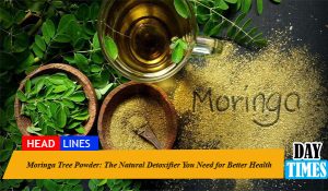 Moringa Tree Powder: The Natural Detoxifier You Need for Better Health