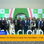 Zong Launches Pakistan’s First Fully Business-Ready Native Cloud Platform – Z SAIS Cloud