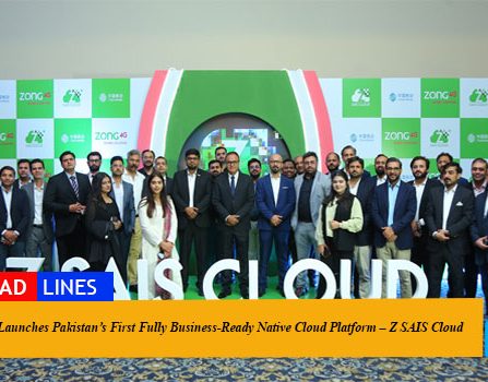 Zong Launches Pakistan’s First Fully Business-Ready Native Cloud Platform – Z SAIS Cloud