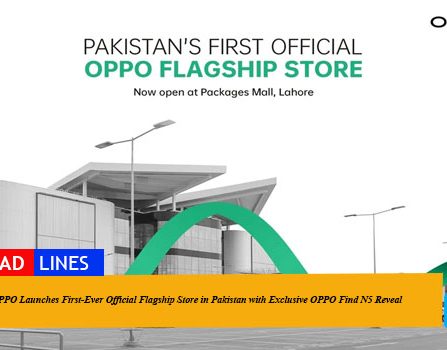 OPPO Launches First-Ever Official Flagship Store in Pakistan with Exclusive OPPO Find N5 Reveal